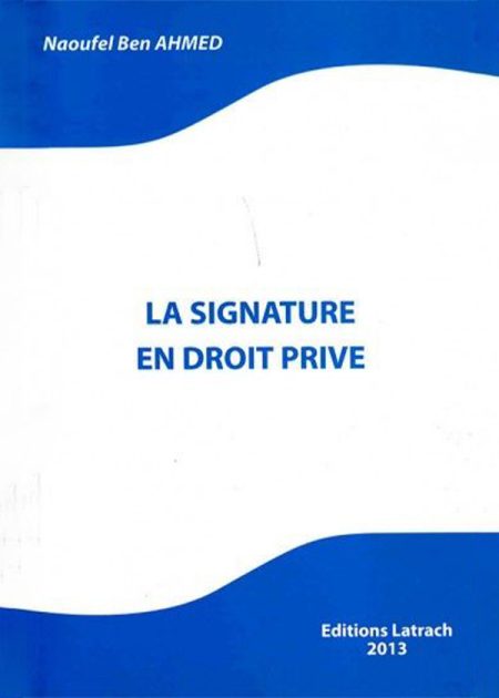 كتاب La signature en droit privé