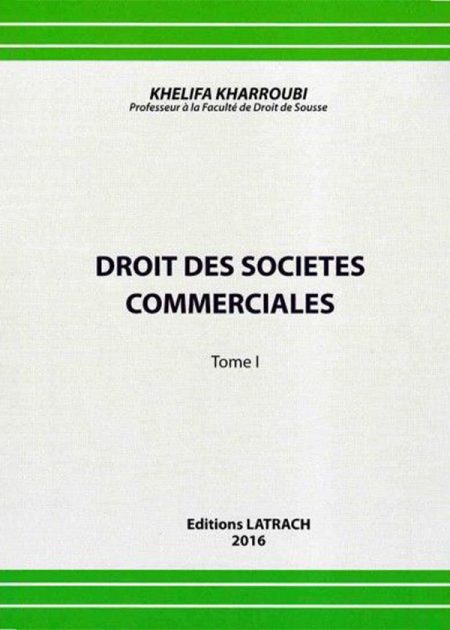 كتاب Droit des sociétés commerciales Tome